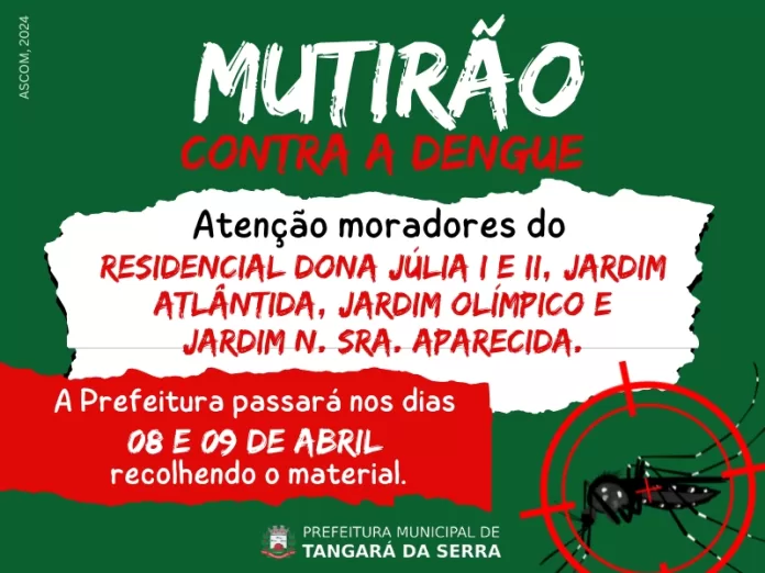 Mutirão contra a Dengue percorre ruas do Dona Júlia, Jardim...