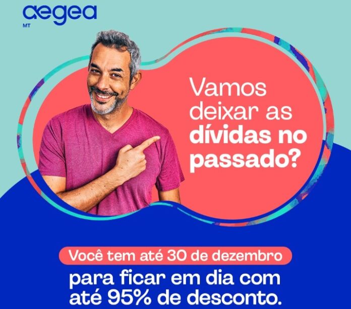 Aegea MT prorroga prazo da campanha “Fique em Dia” com descontos de até 95% para regularização de dívidas