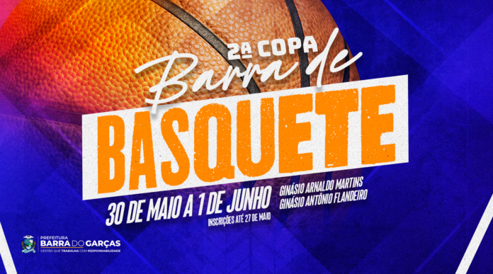 Inscrições para 2ª Copa Barra de Basquete encerram na próxima terça (27)