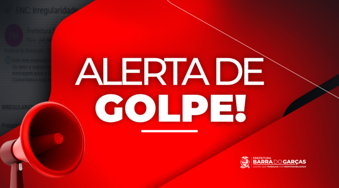 Golpe: Prefeitura de Barra do Garças alerta empresas sobre e-mails fakes de irregularidades em alvarás