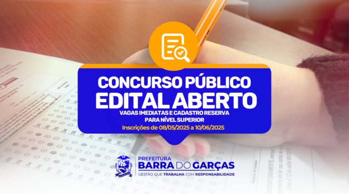 Inscrições para concurso público em Barra do Garças seguem abertas até 10 de junho